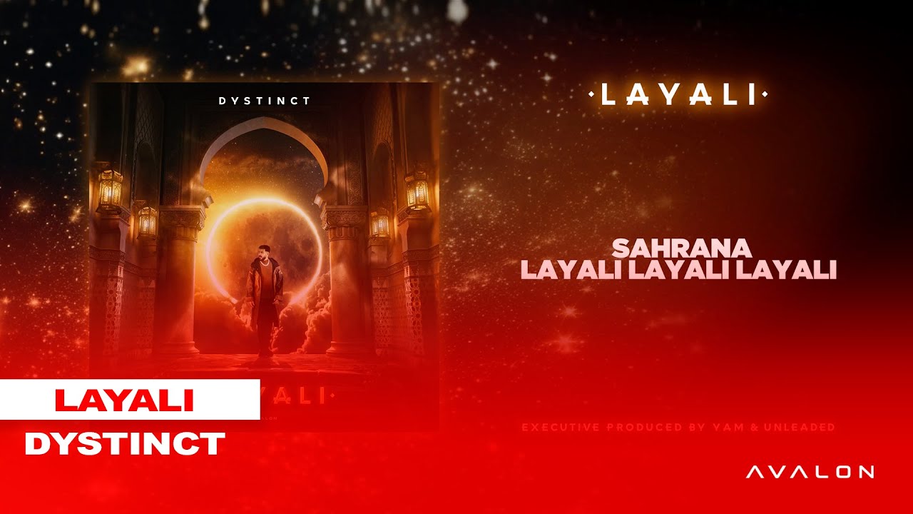 Dystinct Releases Highly Anticipated Album “Layali”